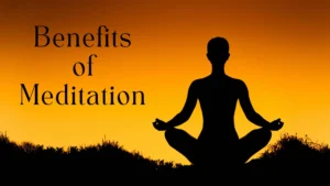 7 Incredible Benefits Of Meditation: A Beginner’S Guide Benefits of Meditation