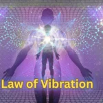 7 Transformational Lessons From The Law Of Vibration That Inspire Success Law of Vibration
